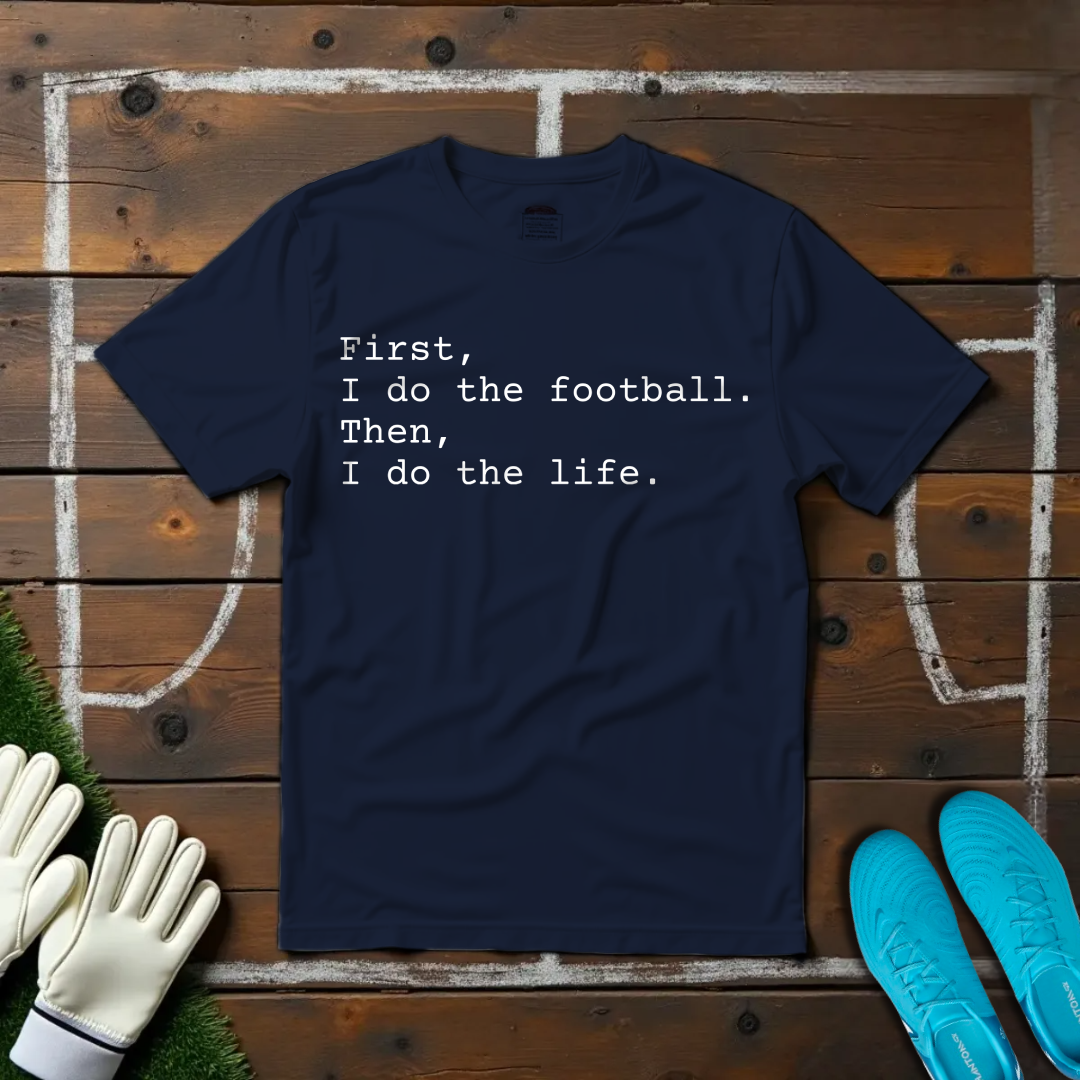 Football First T-shirt!