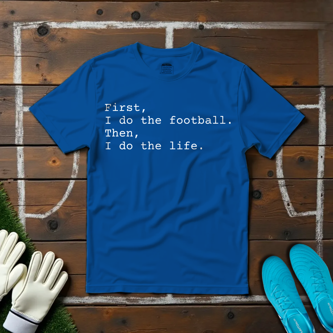 Football First T-shirt!