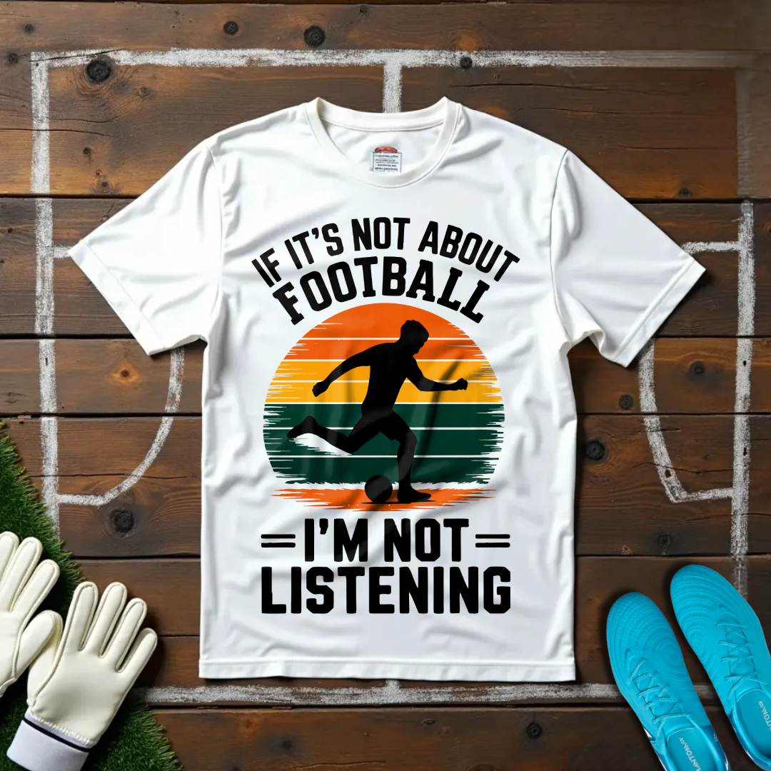 I'm Not Listening T-shirt!