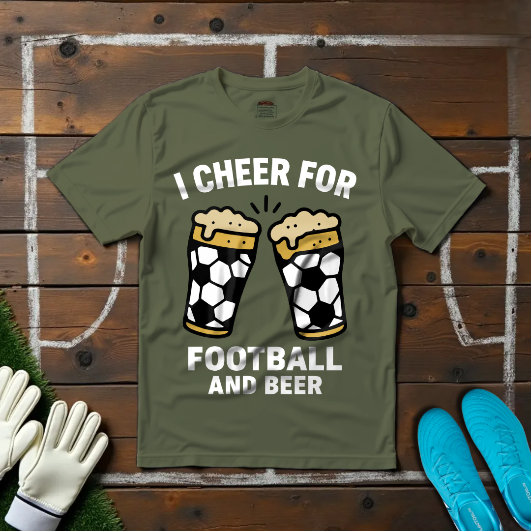 I Cheer For Football and Beer T-shirt!