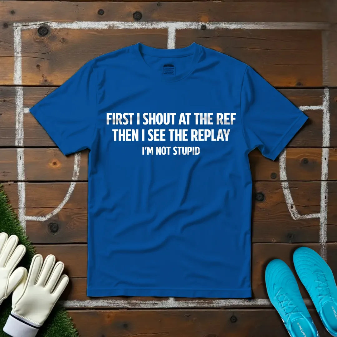 I'm Not Stupid T-shirt!