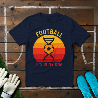 It's in My DNA T-shirt!