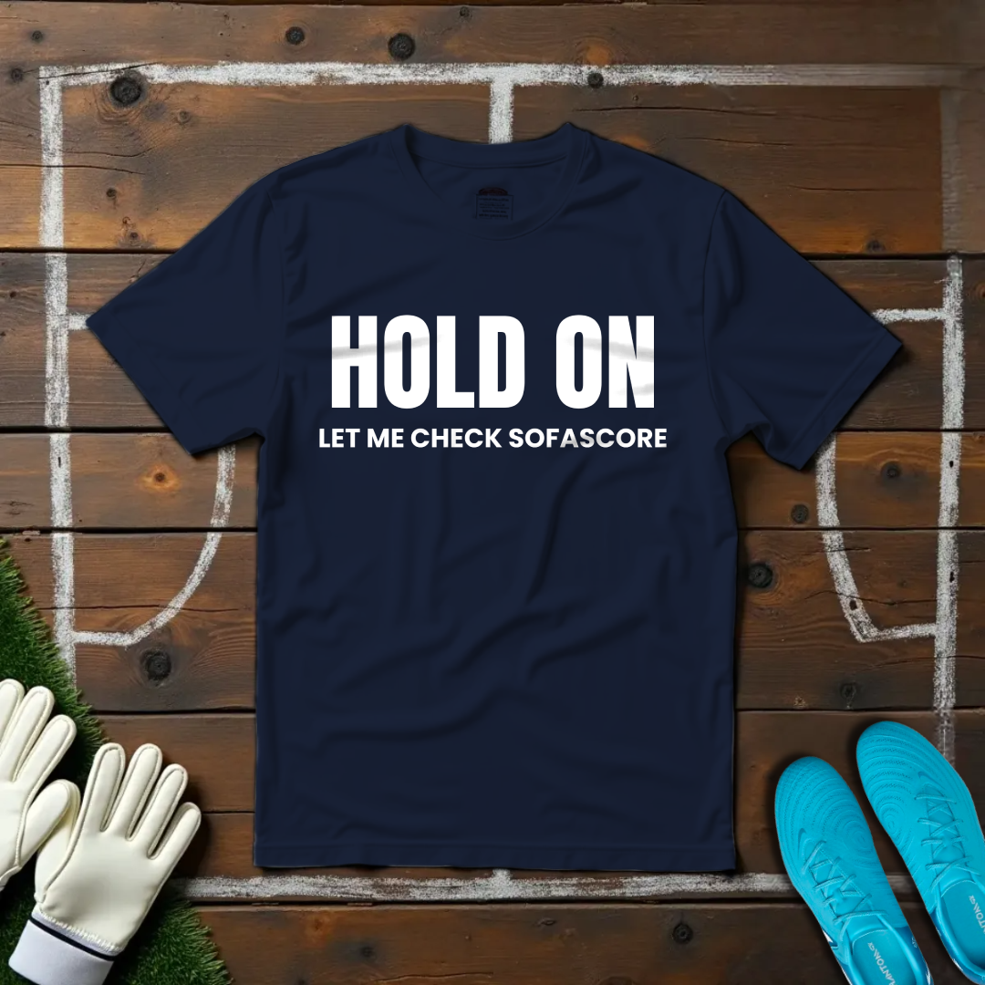 Let Me Check Sofascore T-shirt!