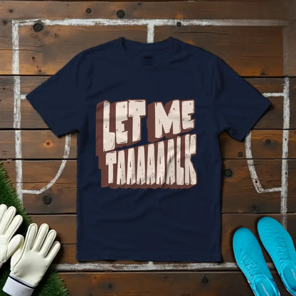 Someone let KDB talk T-Shirt
