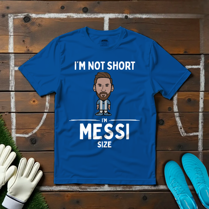 Messi Size T-shirt!
