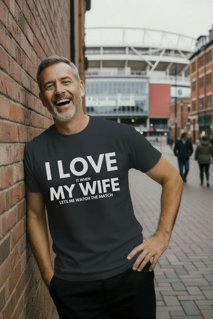 I Love My Wife T-shirt!