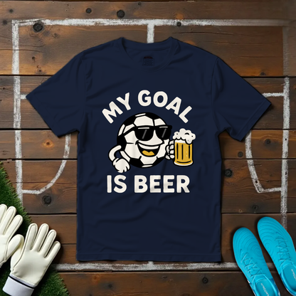 My Goal is Beer T-shirt!