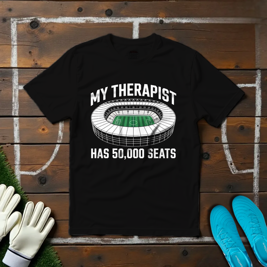 My Therapist Has 50,000 Seats T-shirt!