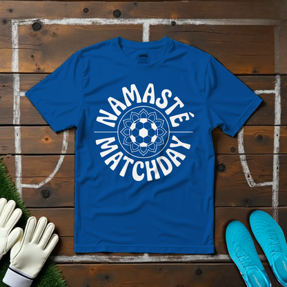 Namasté | Matchday T-shirt!