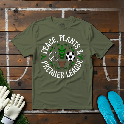 Peace, Plants & Premier League T-shirt!