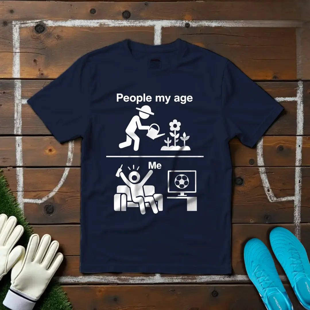 People My Age | Me T-shirt!