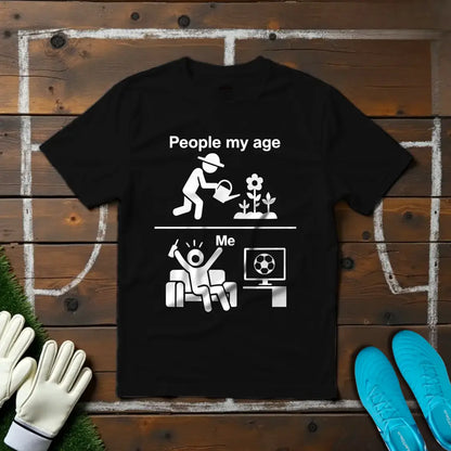 People My Age | Me T-shirt!