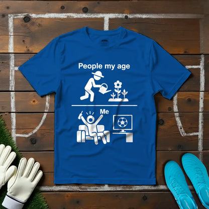 People My Age | Me T-shirt!