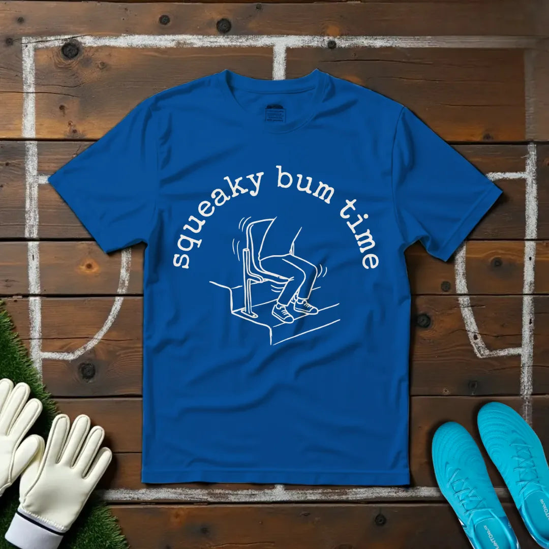 Squeaky Bum Time T-shirt!