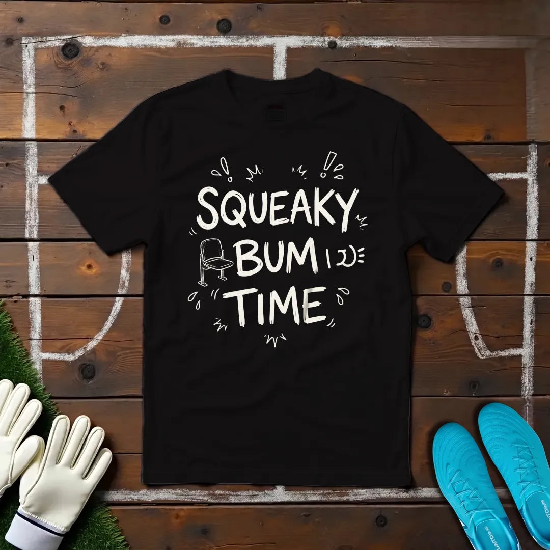 Squeaky Bum Time V2 T-shirt!