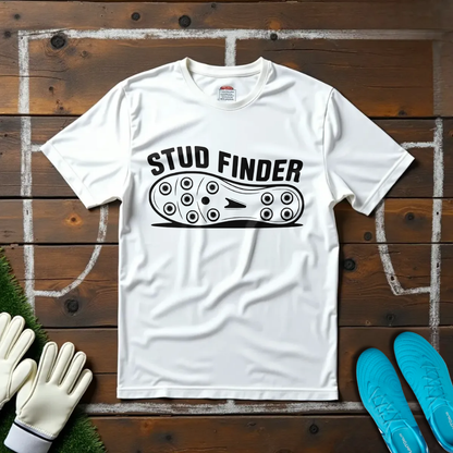 Stud Finder T-shirt!