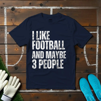 I Like Football T-shirt!