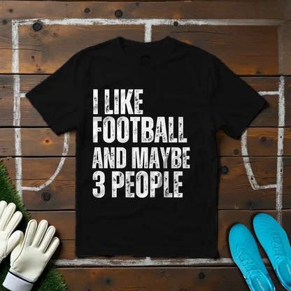 I Like Football T-shirt!