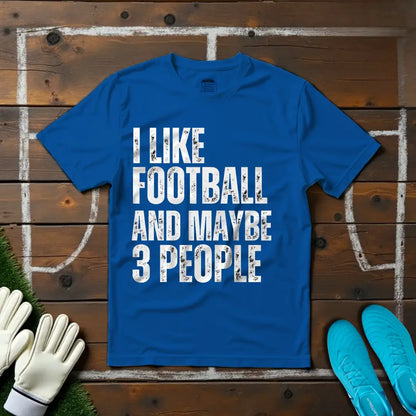 I Like Football T-shirt!