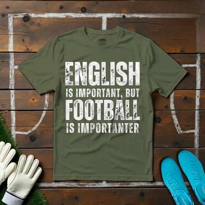 Football is Importanter T-shirt!