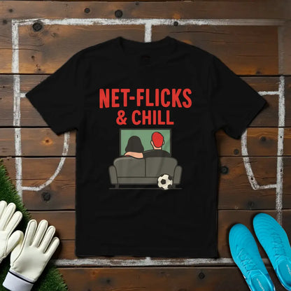 Netflicks & Chill T-shirt!