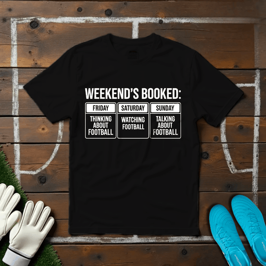 Weekend's Booked T-shirt!