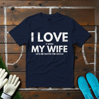 I Love My Wife T-shirt!