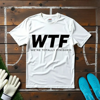 WTF T-shirt!