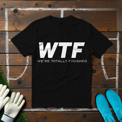 WTF T-shirt!